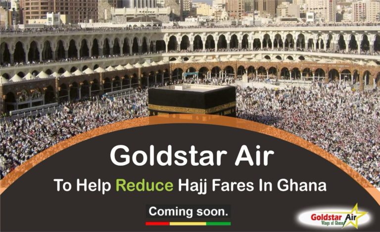 Goldstar Air To Help Reduce Hajj Fares In Ghana