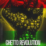 Rebbel Ashes, Ghetto Revolution